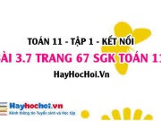 Bài 3.7 SGK Toán 11 tập 1 Kết nối tri thức